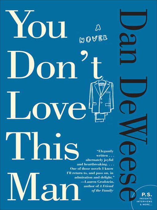 Title details for You Don't Love This Man by Dan DeWeese - Available